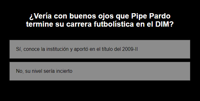 ¿Vería con buenos ojos que Pipe Pardo termine su carrera futbolística en el DIM?